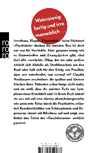Zusatzmaterial 9783499629488 U4 von Die Welt, die ist ein Irrenhaus und hier ist die Zentrale: Geschichten aus der Psychiatrie von Claudia Hochbrunn