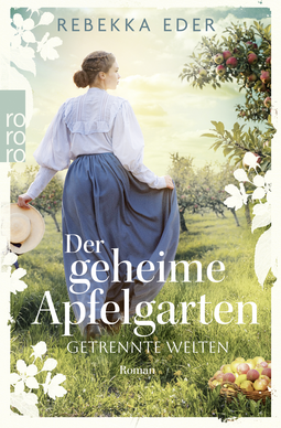 Buchcover von Der geheime Apfelgarten: Getrennte Welten von Rebekka Eder