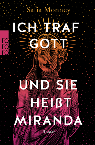 Buchcover von Ich traf Gott und Sie heißt Miranda