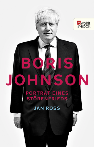Buchcover von Boris Johnson: Porträt eines Störenfrieds