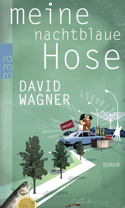 Buchcover von Meine nachtblaue Hose von David Wagner