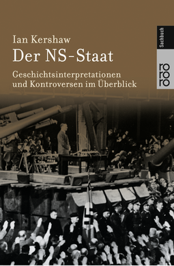 Buchcover von Der NS-Staat: Geschichtsinterpretationen und Kontroversen im Überblick von Ian Kershaw