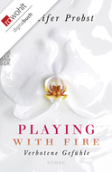 Buchcover von Playing with Fire: Verbotene Gefühle von Jennifer Probst