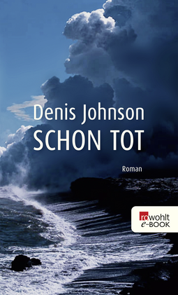 Buchcover von Schon tot von Denis Johnson