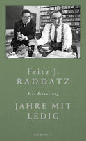 Buchcover von Jahre mit Ledig: Eine Erinnerung von Fritz J. Raddatz
