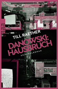 Buchcover von Danowski: Hausbruch von Till Raether