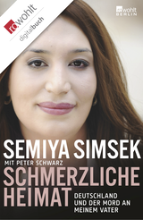 Buchcover von Schmerzliche Heimat: Deutschland und der Mord an meinem Vater von Semiya Simsek