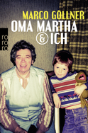 Buchcover von Oma Martha & ich von Marco Göllner