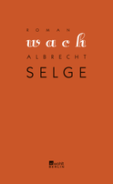 Buchcover von Wach von Albrecht Selge