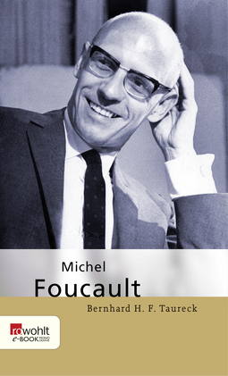 Buchcover von Michel Foucault von Bernhard H. F. Taureck