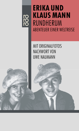 Buchcover von Rundherum: Abenteuer einer Weltreise von Erika Mann, Klaus Mann