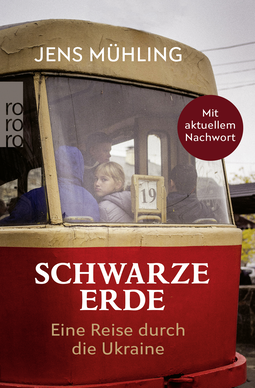 Buchcover von Schwarze Erde: Eine Reise durch die Ukraine von Jens Mühling