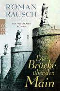 Buchcover von Die Brücke über den Main von Roman Rausch