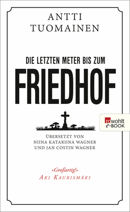 Buchcover von Die letzten Meter bis zum Friedhof von Antti Tuomainen