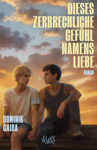 Buchcover von Dieses zerbrechliche Gefühl namens Liebe