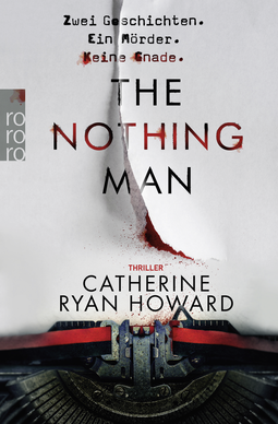 Buchcover von The Nothing Man: Zwei Geschichten. Ein Mörder. Keine Gnade. von Catherine Ryan Howard