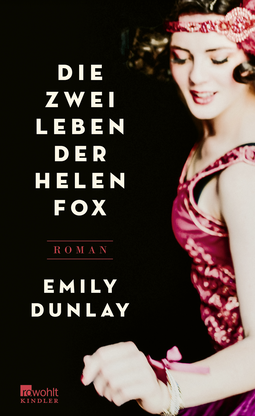 Buchcover von Die zwei Leben der Helen Fox von Emily Dunlay