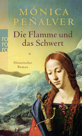 Buchcover von Die Flamme und das Schwert von Mónica Peñalver