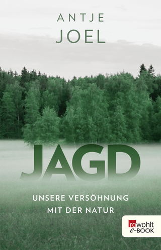 Buchcover von Jagd: Unsere Versöhnung mit der Natur