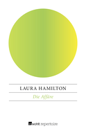 Buchcover von Die Affäre: Erotischer Roman von Laura Hamilton
