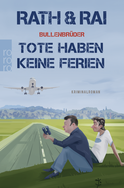 Buchcover von Bullenbrüder: Tote haben keine Ferien von Edgar Rai, Hans Rath