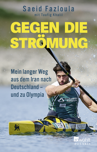 Buchcover von Gegen die Strömung: Mein langer Weg aus dem Iran nach Deutschland – und zu Olympia