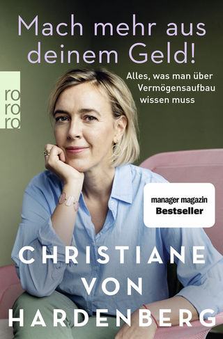 Buchcover von Mach mehr aus deinem Geld!: Alles, was man über Vermögensaufbau wissen muss