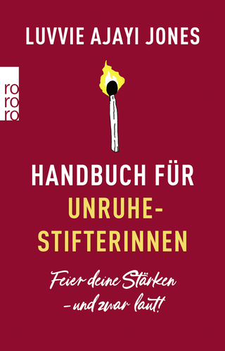 Buchcover von Handbuch für Unruhestifterinnen: Feier deine Stärken – und zwar laut!