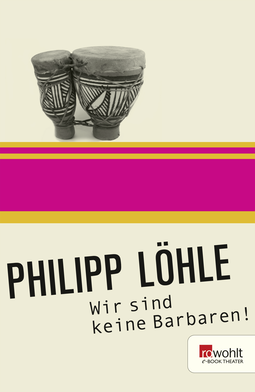 Buchcover von Wir sind keine Barbaren! von Philipp Löhle