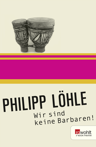 Buchcover von Wir sind keine Barbaren!