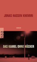 Buchcover von Das Kamel ohne Höcker von Jonas Hassen Khemiri