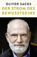 Buchcover von Der Strom des Bewusstseins: Über Kreativität und Gehirn von Oliver Sacks