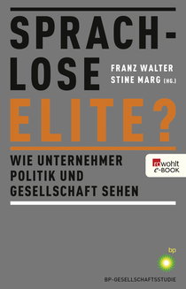 Buchcover von Sprachlose Elite?: Wie Unternehmer Politik und Gesellschaft sehen