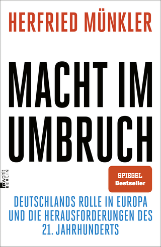 Buchcover von Macht im Umbruch: Deutschlands Rolle in Europa und die Herausforderungen des 21. Jahrhunderts