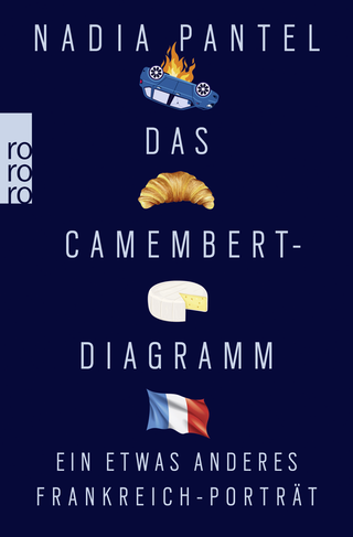 Buchcover von Das Camembert-Diagramm: Ein etwas anderes Frankreich-Porträt