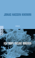 Buchcover von Ich rufe meine Brüder von Jonas Hassen Khemiri