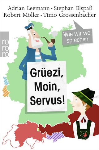 Buchcover von Grüezi, Moin, Servus!: Wie wir wo sprechen