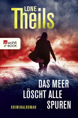 Buchcover von Das Meer löscht alle Spuren von Lone Theils