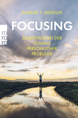 Buchcover von Focusing: Selbsthilfe bei der Lösung persönlicher Probleme von Katharina Schoch