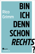 Buchcover von Bin ich denn schon rechts? von Rico Grimm