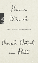 Buchcover von Nach Notat zu Bett: Heinz Strunks Intimschatulle von Heinz Strunk
