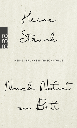 Buchcover von Nach Notat zu Bett: Heinz Strunks Intimschatulle