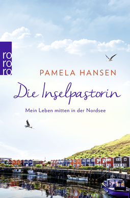 Buchcover von Die Inselpastorin: Mein Leben mitten in der Nordsee von Pamela Hansen
