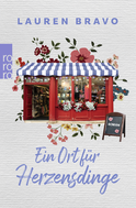 Buchcover von Ein Ort für Herzensdinge von Lauren Bravo