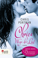 Buchcover von Choice: Wege der Lust von Chris Portman