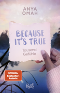 Buchcover von Because It's True − Tausend Gefühle von Anya Omah