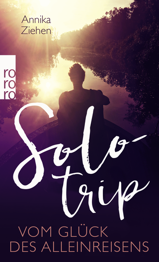 Buchcover von Solotrip: Vom Glück des Alleinreisens
