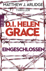 Buchcover von D.I. Helen Grace: Eingeschlossen von Matthew J. Arlidge