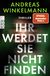 Buchcover von Ihr werdet sie nicht finden von Andreas Winkelmann