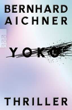 Buchcover von Yoko  von Bernhard Aichner